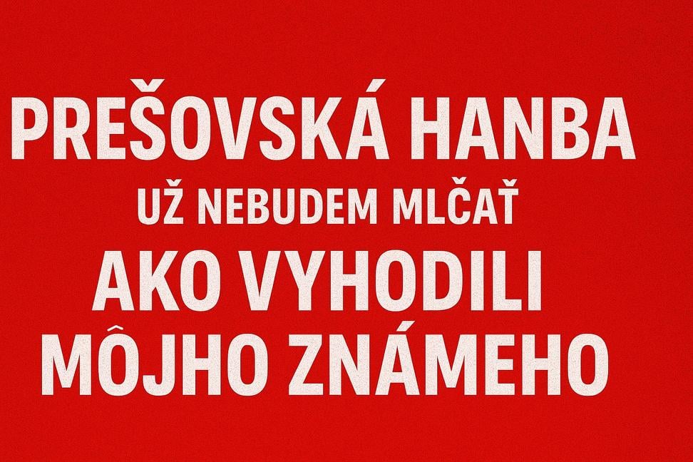 PREŠOVSKÁ HANBA: Ako vyhodili môjho známeho z mestskej firmy, nastala politická fraška a dnes jeho IT činnosti nahrádzame predraženými zákazkami z BA