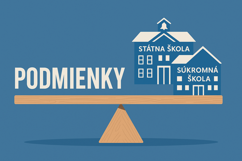 „Rovnaké podmienky“ po slovensky: ak si súkromná škola, musíš viac – a dostaneš menej