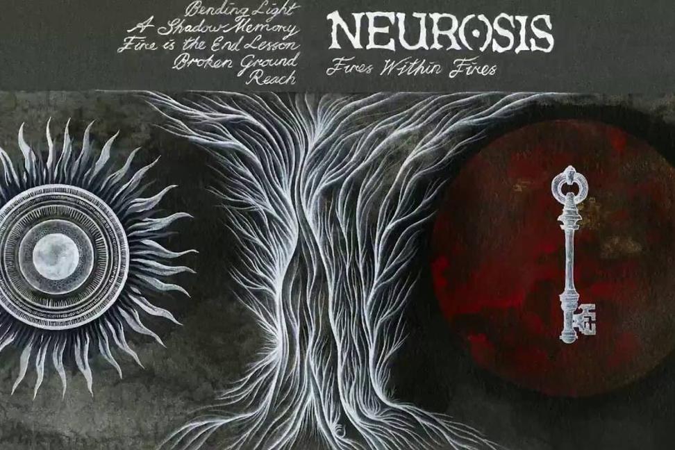 NEUROSIS - Fires Within Fires