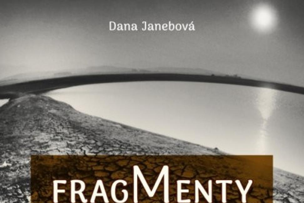 Fragmety (nielen) Dany Janebovej