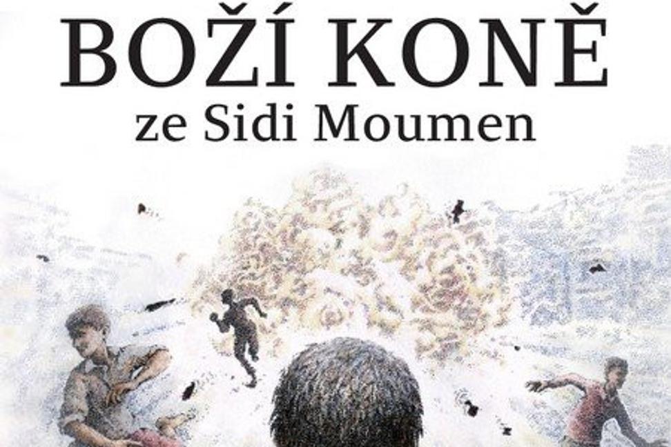 Boží koně ze Sidi Moumen
